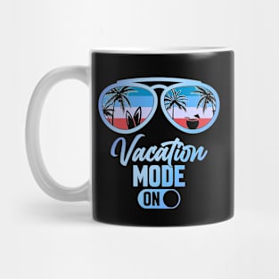 Vacation Mode On Mug